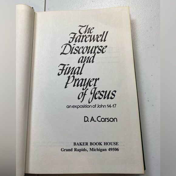 EUC The Farewell Discourse and Final Prayer of Jesus Hard Back Book - Picture 4 of 5